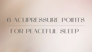 6 Acupressure Points For Peaceful Sleep